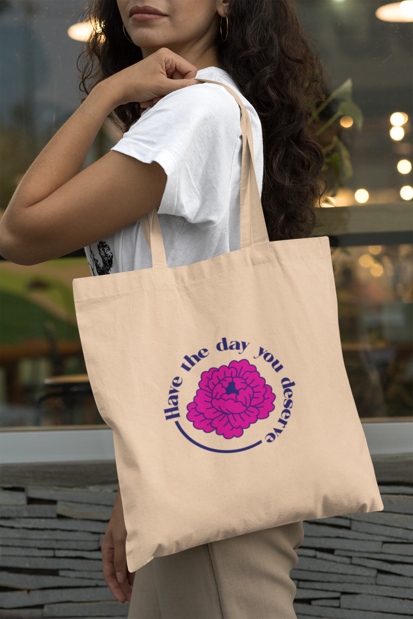 Have The Day You Deserve Eco Tote Bag